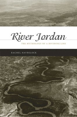 Rachel Havrelock - River Jordan, Inbunden. Tillgänglighet: Tillfälligt slut