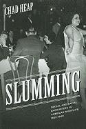 Chad Heap - Slumming, Häftad