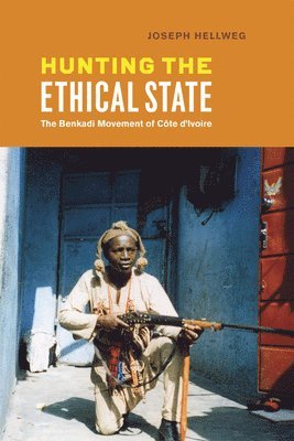 Joseph Hellweg - Hunting the Ethical State, Inbunden. Tillgänglighet: Tillfälligt slut