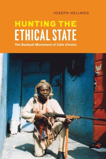 Joseph Hellweg - Hunting the Ethical State, E-bok. Tillgänglighet: Lägg i varukorg
