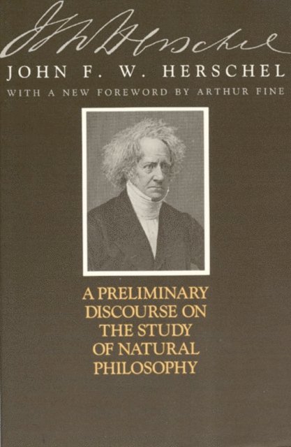 John F. W. Herschel - Preliminary Discourse on the Study of Natural Philosophy, E-bok