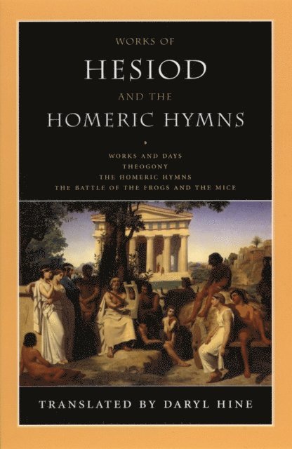 Hesiod - Works of Hesiod and the Homeric Hymns, E-bok