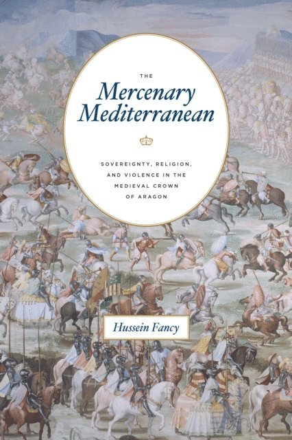 Hussein Fancy - Mercenary Mediterranean, E-bok