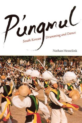 Nathan Hesselink - P'ungmul, Häftad. Tillgänglighet: Tillfälligt slut
