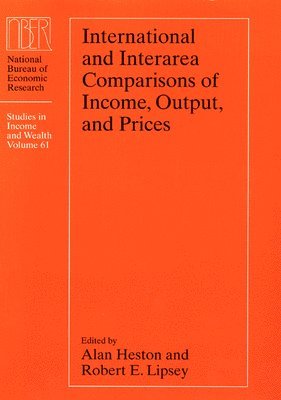 Alan Heston, Robert E. Lipsey - International and Interarea Comparisons of Income, Output, and Prices, Inbunden. Tillgänglighet: Tillfälligt slut