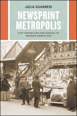 Julia Guarneri - Newsprint Metropolis, Inbunden