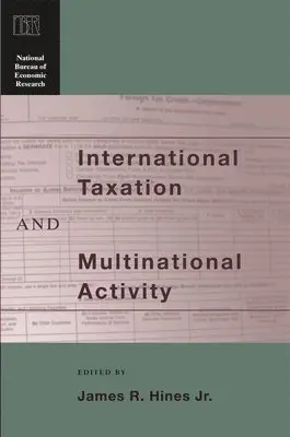 James R. Hines - International Taxation and Multinational Activity, Inbunden. Tillgänglighet: Tillfälligt slut