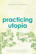 Practicing Utopia