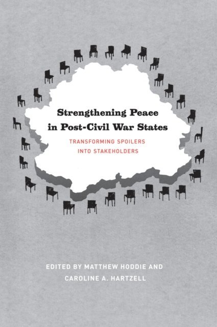Caroline A. Hartzell, Matthew Hoddie - Strengthening Peace in Post-Civil War States, E-bok
