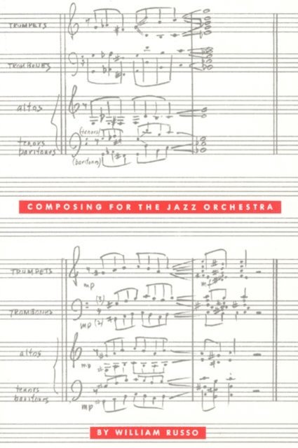 William Russo - Composing for the Jazz Orchestra, E-bok