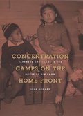 Concentration Camps on the Home Front