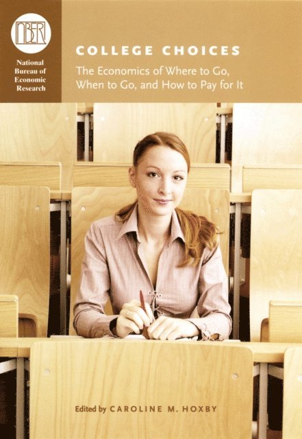 Caroline M. Hoxby - College Choices, E-bok