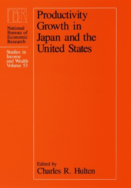 Charles R. Hulten - Productivity Growth in Japan and the United States, E-bok