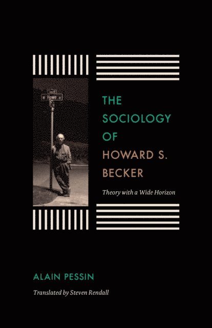 Pessin Alain Pessin - Sociology of Howard S. Becker, E-bok