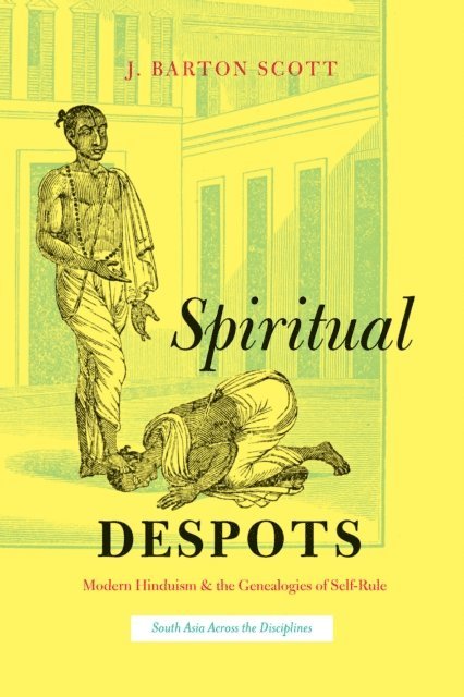 J. Barton Scott - Spiritual Despots, E-bok