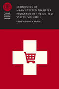 Economics of Means-Tested Transfer Programs in the United States, Volume I