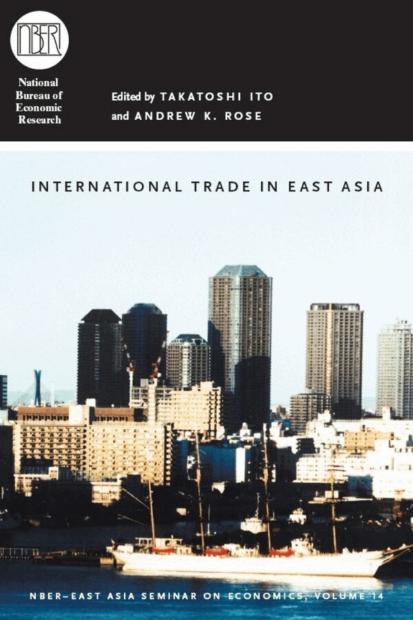 Takatoshi Ito, Andrew K. Rose - International Trade in East Asia, Inbunden. Tillgänglighet: Tillfälligt slut