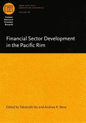 Takatoshi Ito, Andrew K. Rose - Financial Sector Development in the Pacific Rim, Inbunden. Tillgänglighet: Tillfälligt slut