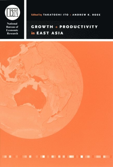 Andrew K. Rose, Takatoshi Ito - Growth and Productivity in East Asia, E-bok