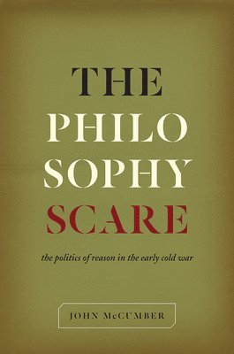 John McCumber - Philosophy Scare, Inbunden. Tillgänglighet: Tillfälligt slut