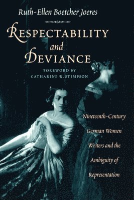 Ruth-Ellen Boetcher Joeres - Respectability and Deviance, Häftad. Tillgänglighet: Tillfälligt slut
