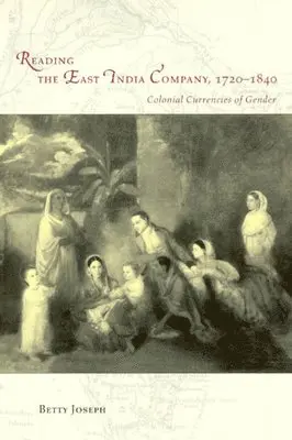 Betty Joseph - Reading the East India Company 1720-1840, Häftad. Tillgänglighet: Tillfälligt slut