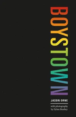 Jason Orne - Boystown, Inbunden. Tillgänglighet: Tillfälligt slut