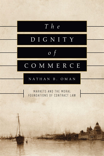 Nathan B. Oman - Dignity of Commerce, E-bok