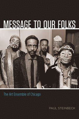 Paul Steinbeck - Message to Our Folks, Häftad