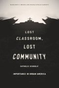 Lost Classroom, Lost Community