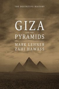 Giza and the Pyramids