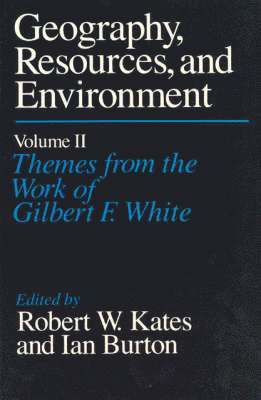 Gilbert F. White, Robert W. Kates, Ian Burton - Themes, Häftad. Tillgänglighet: Tillfälligt slut