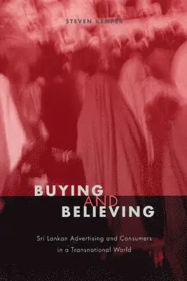 Steven Kemper - Buying and Believing, Häftad. Tillgänglighet: Lägg i varukorg