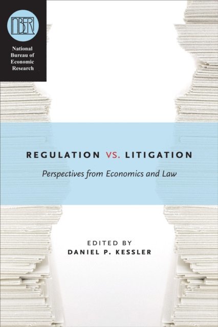 Daniel P. Kessler - Regulation versus Litigation, E-bok. Tillgänglighet: Lägg i varukorg