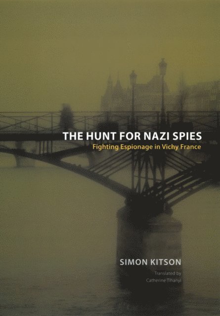 Simon Kitson - Hunt for Nazi Spies, E-bok