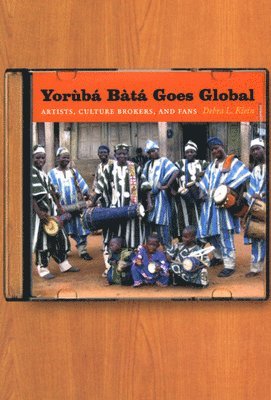 Debra L. Klein - Yorùbá Bàtá Goes Global, Inbunden. Tillgänglighet: Lägg i varukorg