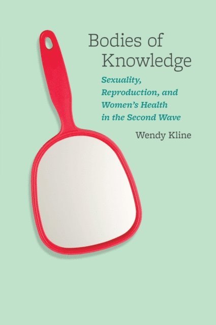 Wendy Kline - Bodies of Knowledge, E-bok. Tillgänglighet: Lägg i varukorg