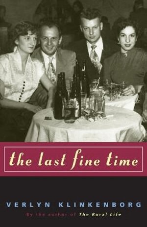 Verlyn Klinkenborg - Last Fine Time, Häftad