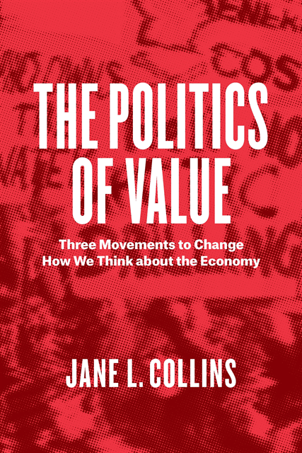 Jane L. Collins - Politics of Value, E-bok