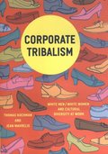 Corporate Tribalism