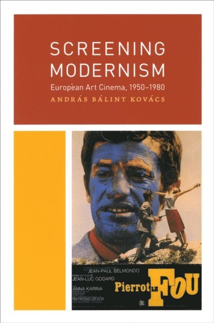 Andras Balint Kovacs - Screening Modernism, E-bok