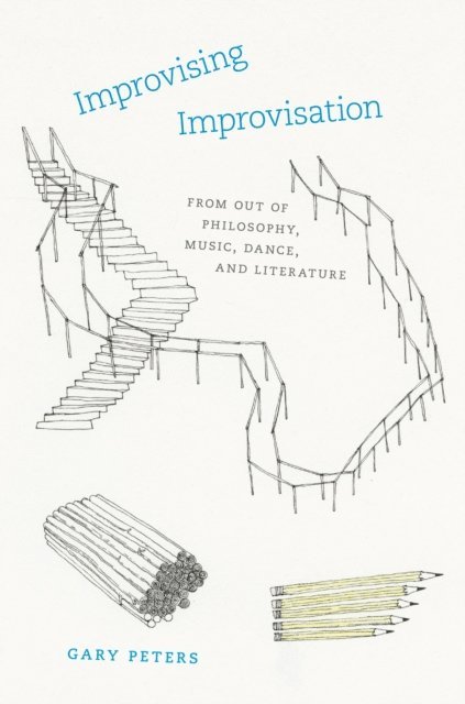 Gary Peters - Improvising Improvisation, E-bok