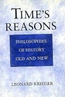 Leonard Krieger - Time's Reasons, Inbunden. Tillgänglighet: Tillfälligt slut