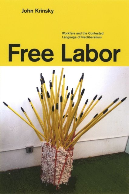 John Krinsky - Free Labor, E-bok