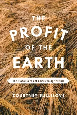 Courtney Fullilove - Profit of the Earth, Inbunden. Tillgänglighet: Tillfälligt slut