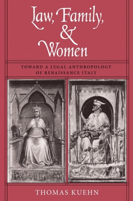Thomas Kuehn - Law, Family, and Women, E-bok