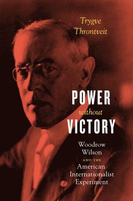 Trygve Throntveit - Power Without Victory, Inbunden. Tillgänglighet: Tillfälligt slut