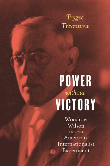 Trygve Throntveit - Power without Victory, E-bok