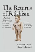 The Returns of Fetishism