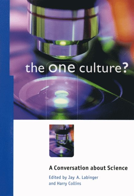 Harry Collins, Jay A. Labinger - One Culture?, E-bok